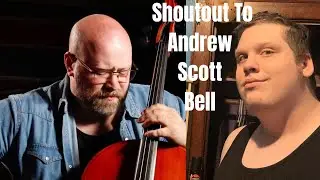 Shoutout To Andrew Scott Bell 