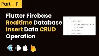 Часть 11. Flutter Firebase Realtime Database CRUD Operations Firebase. Учебные пособия на хинди/урду