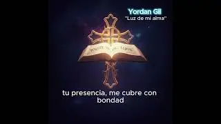 Luz de mi alma, por Yordan Gil