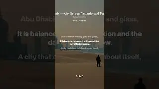 Abu Dhabi &mdash; City Between Yesterday and Tomorrow