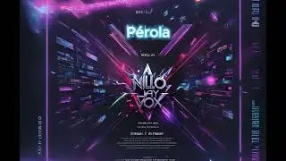 Nillo Jay Vox   P&eacute;rola