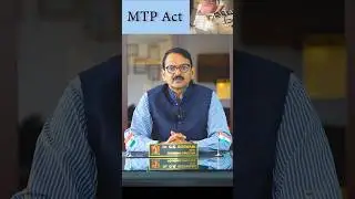 Termination of Pregnancy | गर्भपात के कानून | The MTP Act, 1971