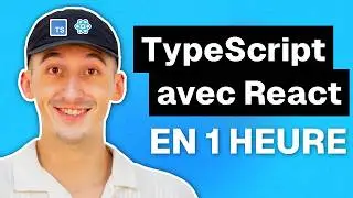 Tutoriel TypeScript avec React en 1 HEURE | Comprendre l'ESSENTIEL en 2025