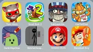 Tom Hero,Snail bob 2,TrollQuestUSA,GarfielDiet,DumbWaysDraw,StickmanEscapeLift,Mario Run