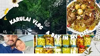 Karulai 🌿 | എന്റെ ഒരു സിംപിൾ ദിവസം 
