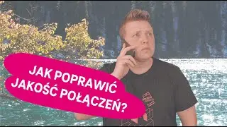 Jak poprawić jakość połączeń? | VoLTE | SprzętoZnawca odpowiada