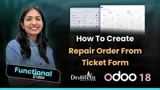 How To Create Repair Order From Ticket Form In Odoo