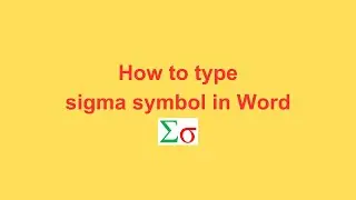 How to type sigma symbol in Word
