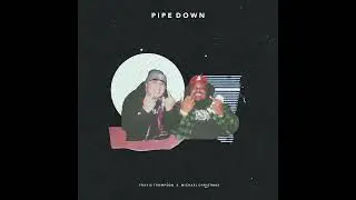 Travis Thompson - Pipe Down (Feat. Michael Christmas) (prod. Tyler Dopps)
