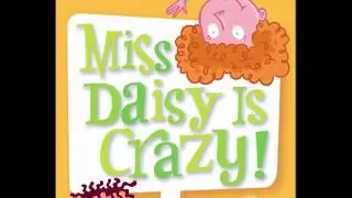 My Weird School: #1 Miss Daisy is Crazy - Chapter 7-12 | Read Aloud