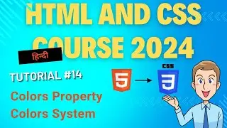 Colors in CSS || CSS Colors || Color Property in CSS ( HTML and CSS Tutorial #14)