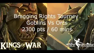 Kings of War: BRP Tourney Prelims: Orcs vs Goblins 2.3k pts