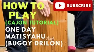 Cajon Tutorial | One Day | Matisyahu (Bugoy Drilon) #cajontutorial #oneday