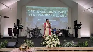 A Renewed Mind Leads to A Transformed Life | Sermon by. Sis. Mona Raymond