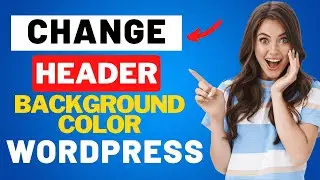 How To Change Header Background Color In WordPress 2026 🔥 - (FAST & Easy!)