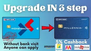 HDFC credit card upgrade online Moneyback to Millennia process between charges || TechBox Shubham