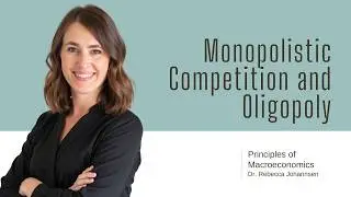 16  Monopolistic Competition and Oligopoly