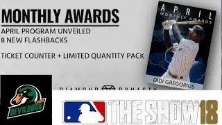 APRIL MONTHLY AWARDS ARE HERE! MLB THE SHOW 18