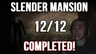 Slender Mansion | COMPLETED!