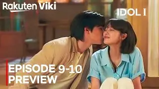 I Dol I | Episode 9-10 Preview (ENG SUB) | Kim Jae Yeong | Choi Soo Young