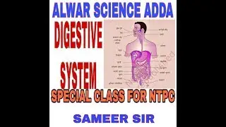 NTPC SCIENCE CLASS DIGESTIVE SYSTEM BY SAMEER SIR