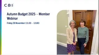 Вебинар для участников CBI по осеннему бюджету 2025 года — 28 ноября 2025 г.