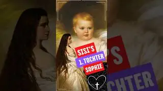 Sisi's 1st daughter: Sophie Friederike #short #mother #story