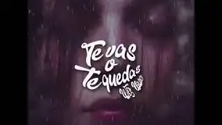 Wiz Naziz - Te Vas O Te Quedas ( Prod. Combo de Oro ) (AUDIO)