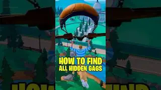 Fortnite - How To Find All Hidden Gags #fortnite #gags