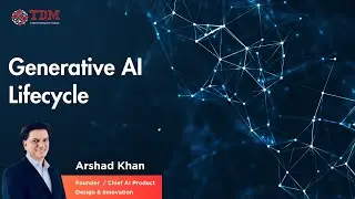 Generative AI Lifecycle : From Pixels to Prototypes in 6 Steps