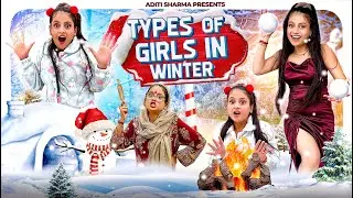 Types of Girls in Winter || Aditi Sharma