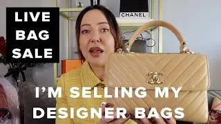 I'M SELLING MY DESIGNER BAGS: Live Bag Sale - BE QUICK