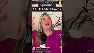Episode 3 is where it&rsquo;s at! 𝐀𝐃𝐇𝐃 𝐌𝐄𝐋𝐓𝐃𝐎𝐖𝐍𝐒! 🧨💥😤 #adhd #meltdowns #neurospicy