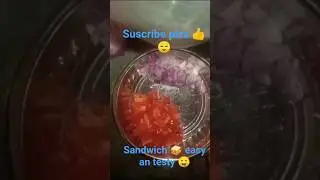 Tomato 🍅 Onion 🧅 fresh cream 🍥 sandwich 🥪😋#shorts#suscribe#cooking#multitalented#food