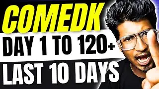 COMEDK EXAM 2025 | Last 10 Days Strategy for 120+ Marks | Comedk Mock test , Chapterwise Test etc