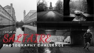 1 Hr Photography Challenge in Saltaire | Industrial Street Photography