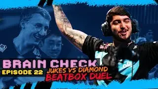 Jukes vs Diamond Beatbox Duel! | BRAIN CHECK EP.22