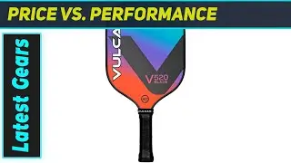 Vulcan V520: Control the Court with This Amazing Pickleball Paddle!