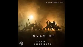 Anand Amarnath - Invasion