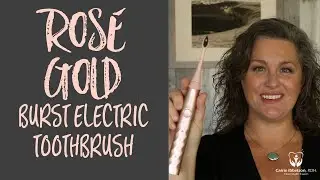 BURST Coupon Code & BURST Rose Gold Toothbrush Review
