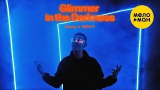 Maxong, NEEKITV - Glimmer in the darkness (Official Video, 2022)