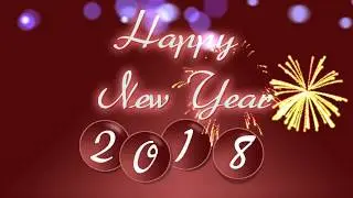 Happy New Year 2018 || whatsapp status video || New year 2018 wishes video status