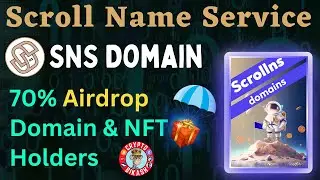 Scroll Name Service (SNS) | L2 Blockchain Domain Airdrop