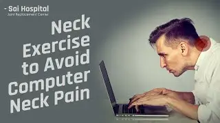 Neck pain exercise in Marathi |Neck Pain from computer use |knee replacement center