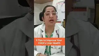 5 Tips to Improve Your Child's Liver Health #childhealthtips #healthtips #childhealth #childcare