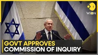 Israel-Hamas War: Benjamin Netanyahu Backs 'Balanced' October 7 Inquiry | WION News