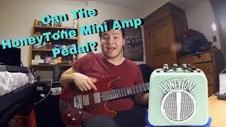 Can The Honeytone Mini Amp Pedal? (Amp Pedal Test)