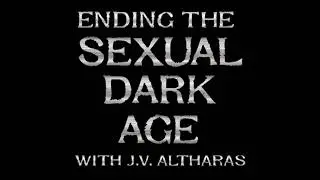 001 The Sexual Dark Age