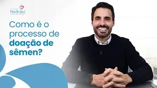 Doação de sêmen: como é o processo?