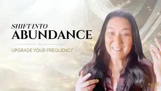 Abundance Upgrade and Light Language Clearing